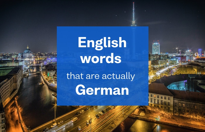 Busuu Blog - German Words In English