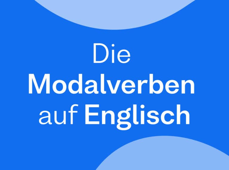 Die Modalverben Auf Englisch (mit Tabellen) – Busuu Blog