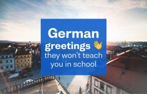 german greetings they won't teach you in school - header image